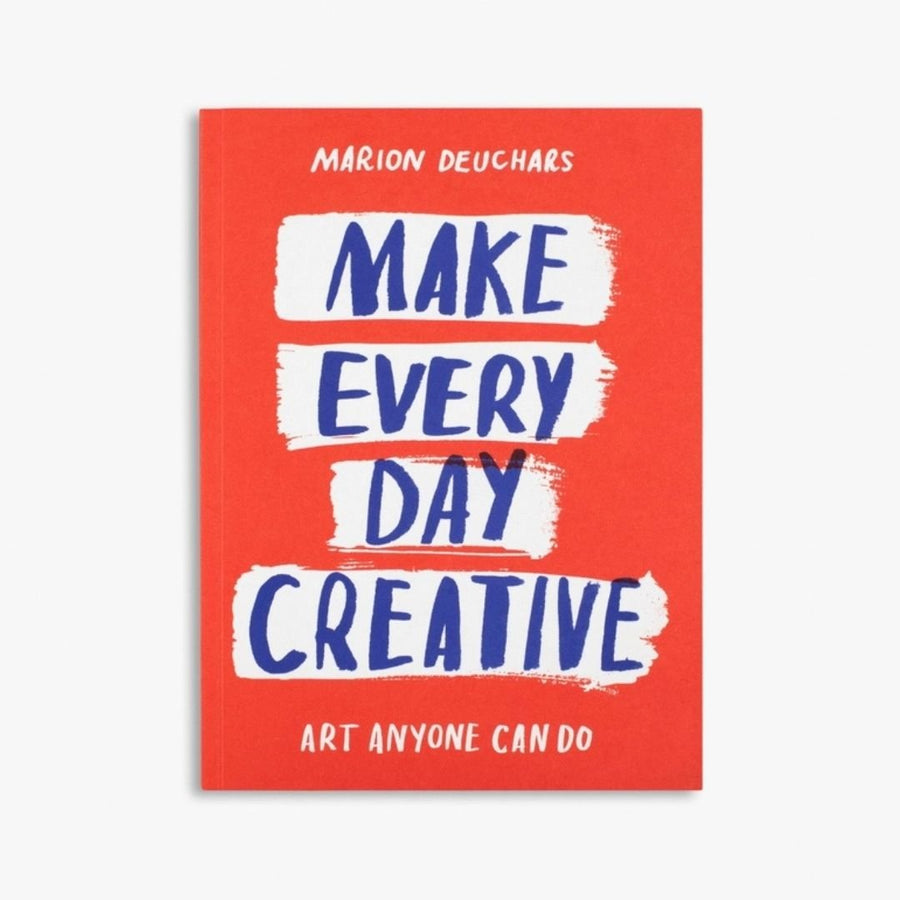 Make Every Day Creative - Marion Deuchars - Skittledog
